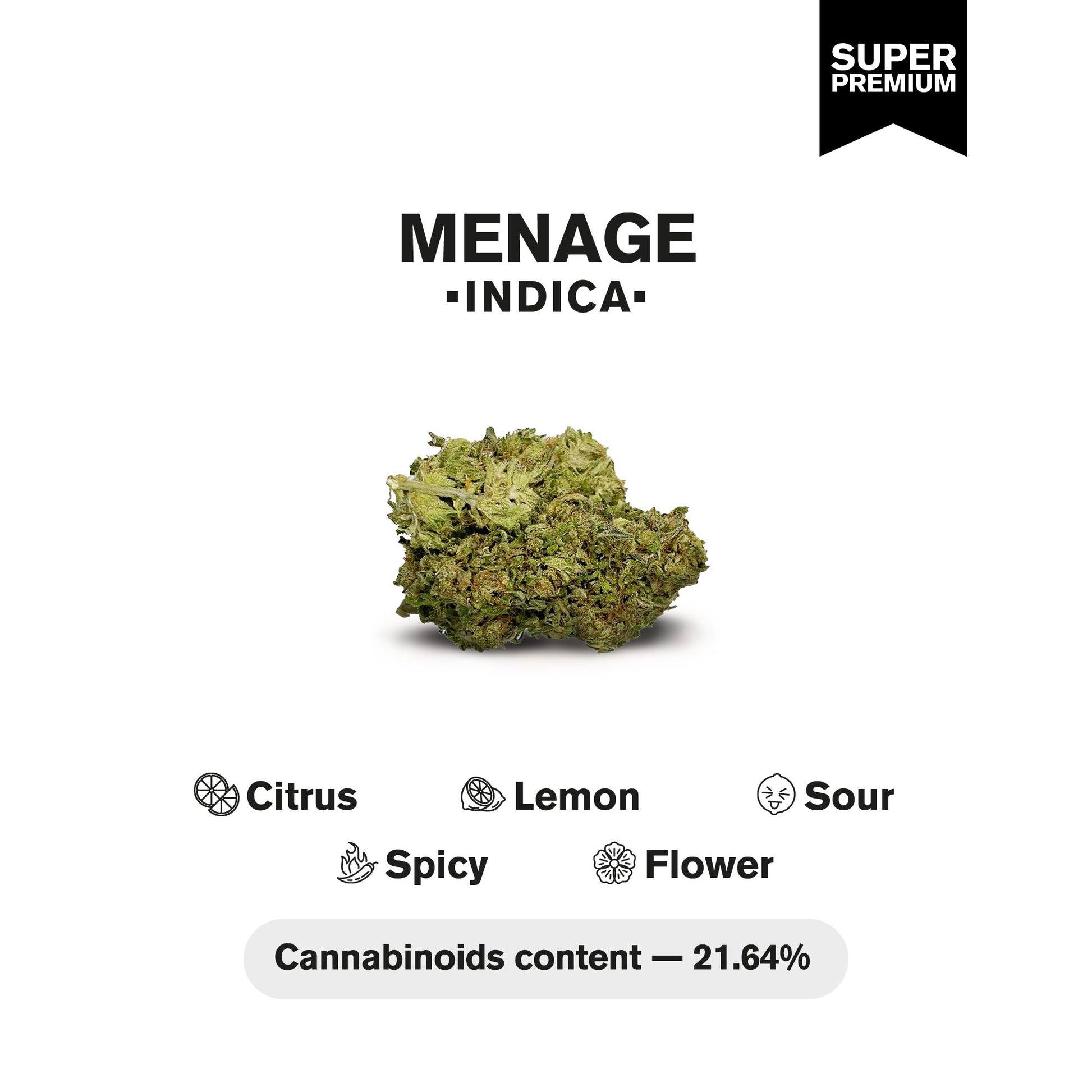 Ménage Flower – Indica – THCA